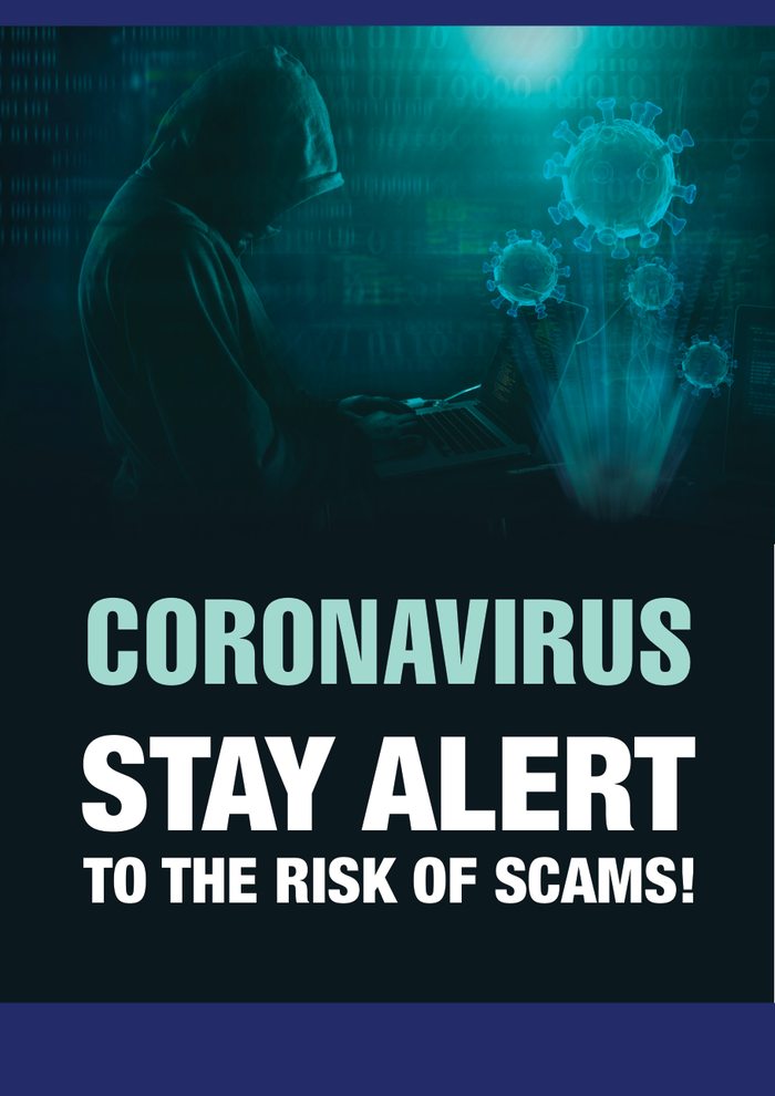 Stay alert to the risk of coronavirus scams